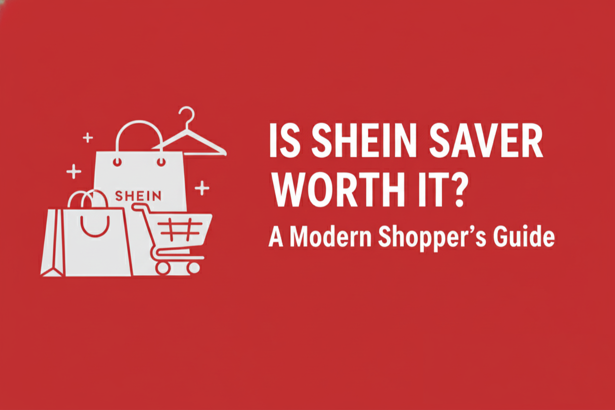 Is Shein Saver Worth It? A Modern Shopper’s Guide [2025]